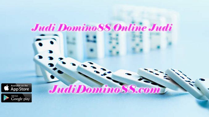 Judi Domino88 Online Judi